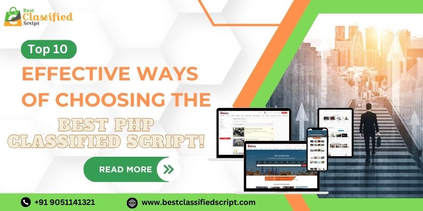 Top 10 Effective Ways Of Choosing The Best PHP Classified Script!