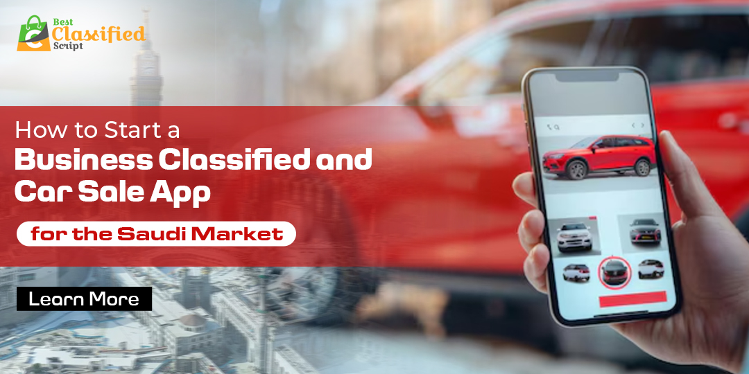 How to Start a Business Classified and Car Sale App for the Saudi Market