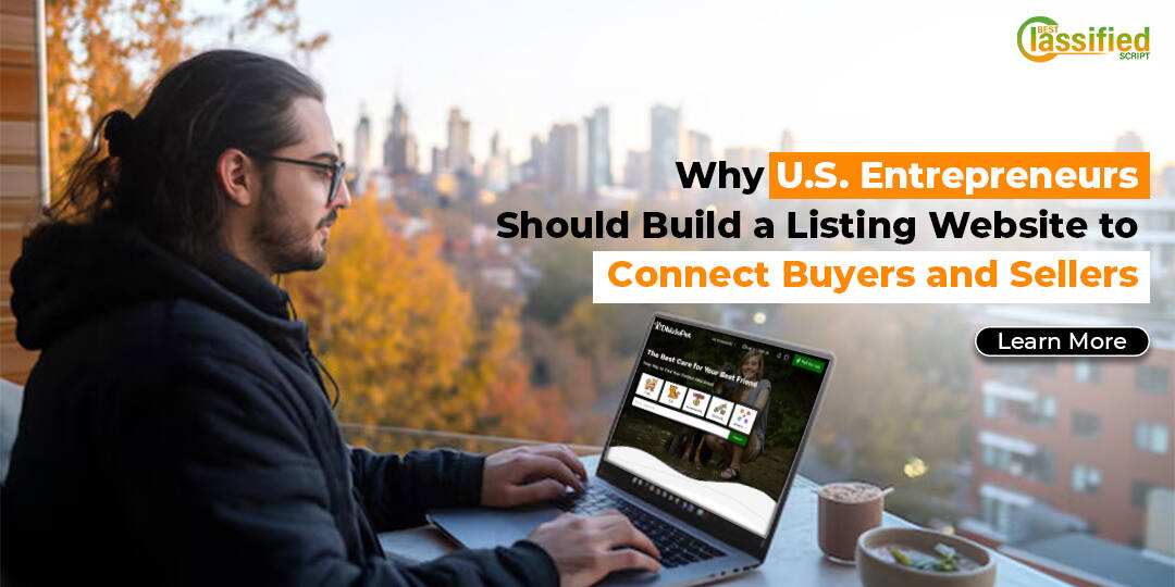 Why U.S. Entrepreneurs Should Build a Listing Website