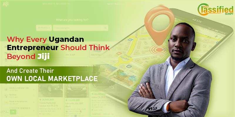 Why Every Ugandan Entrepreneur Should Think Beyond Jiji — And Create Their Own Local Marketplace