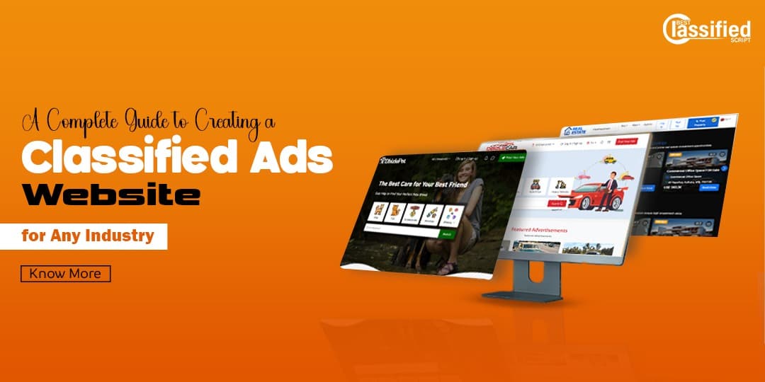A Complete Guide to Creating a Classified Ads Website for Any Industry