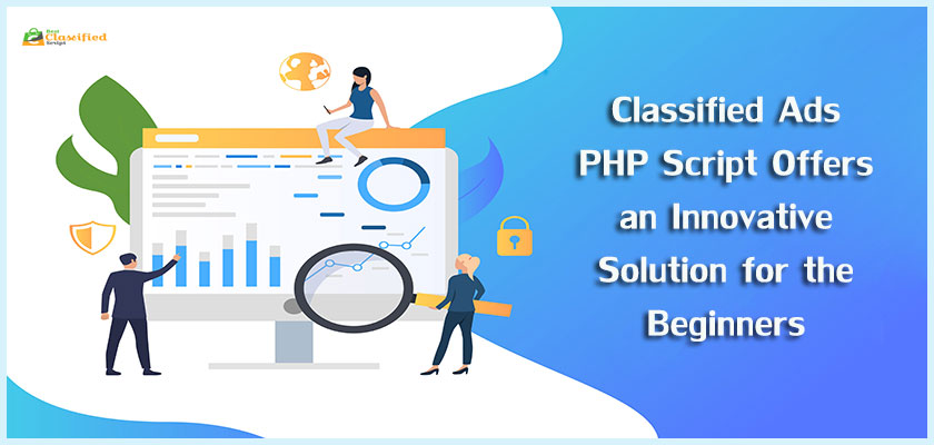 Classified Ads PHP Script Offers an Innovative Solution for the Beginners