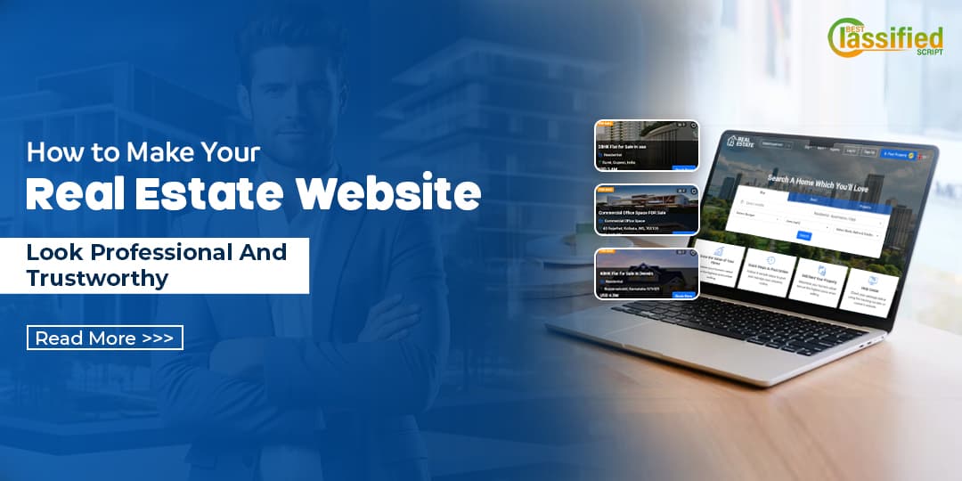 How to Make Your Real Estate Website Look Professional and Trustworthy