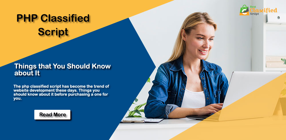 PHP Classified Script - Things that You Should Know About It