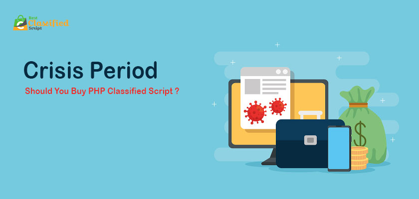 Should You Buy PHP Classified Scripts In This Crisis Period?
