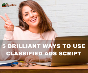 5 brilliant ways to use classified ads script