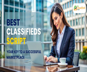 Best Classifieds Script: Your Key to a Successful Marketplace