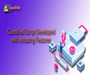 The Classified Ads PHP Script Developed with Amazing Features