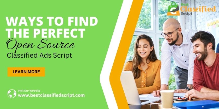 Ways to Find the Perfect Open Source Classified Ads Script