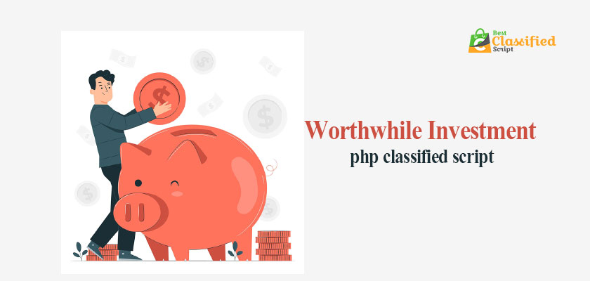 What Makes a PHP Classified Script a Worthwhile Investment?