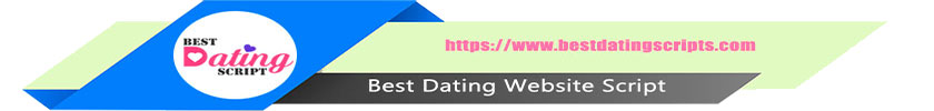 Best Dating Scripts Best Dating Scripts