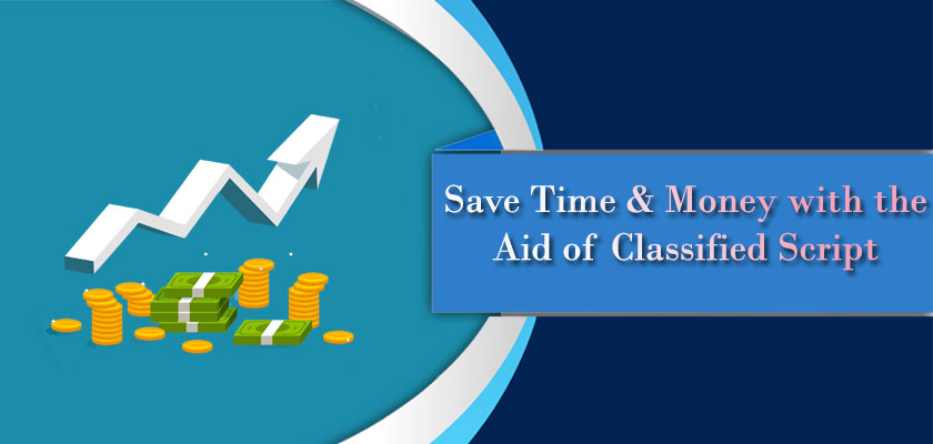 Save Time & Money with the Aid of a Readymade Classified Ads Script Classified Clone Script